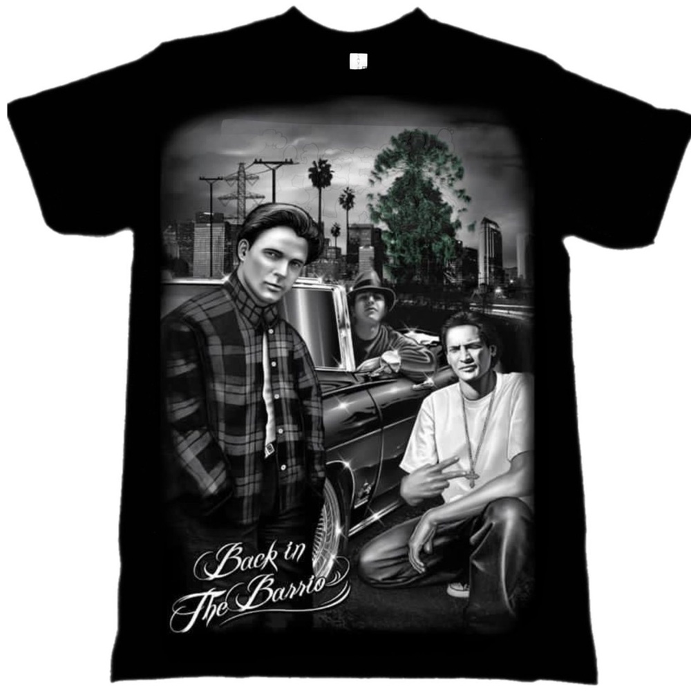 Back In The Barrio T Shirt